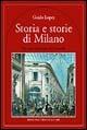 Storia e storie di Milano - Guido Lopez - copertina