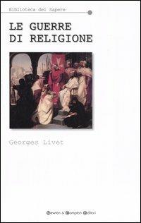 Le guerre di religione - Georges Livet - copertina