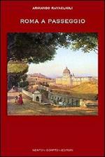 Roma a passeggio. Ediz. illustrata