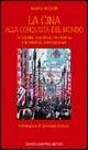 La Cina alla conquista del mondo. La società, la politica, l'economia e le relazioni internazionali - Maria Weber - copertina