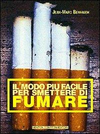 Il modo più facile per smettere di fumare - Jean-Marc Benhaiem - copertina