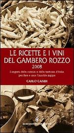 Le ricette e i vini del gambero rozzo 2008