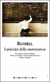 I princìpi della matematica. Ediz. integrale - Bertrand Russell - copertina