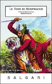 Le tigri di Mompracem. Ediz. integrale - Emilio Salgari - copertina