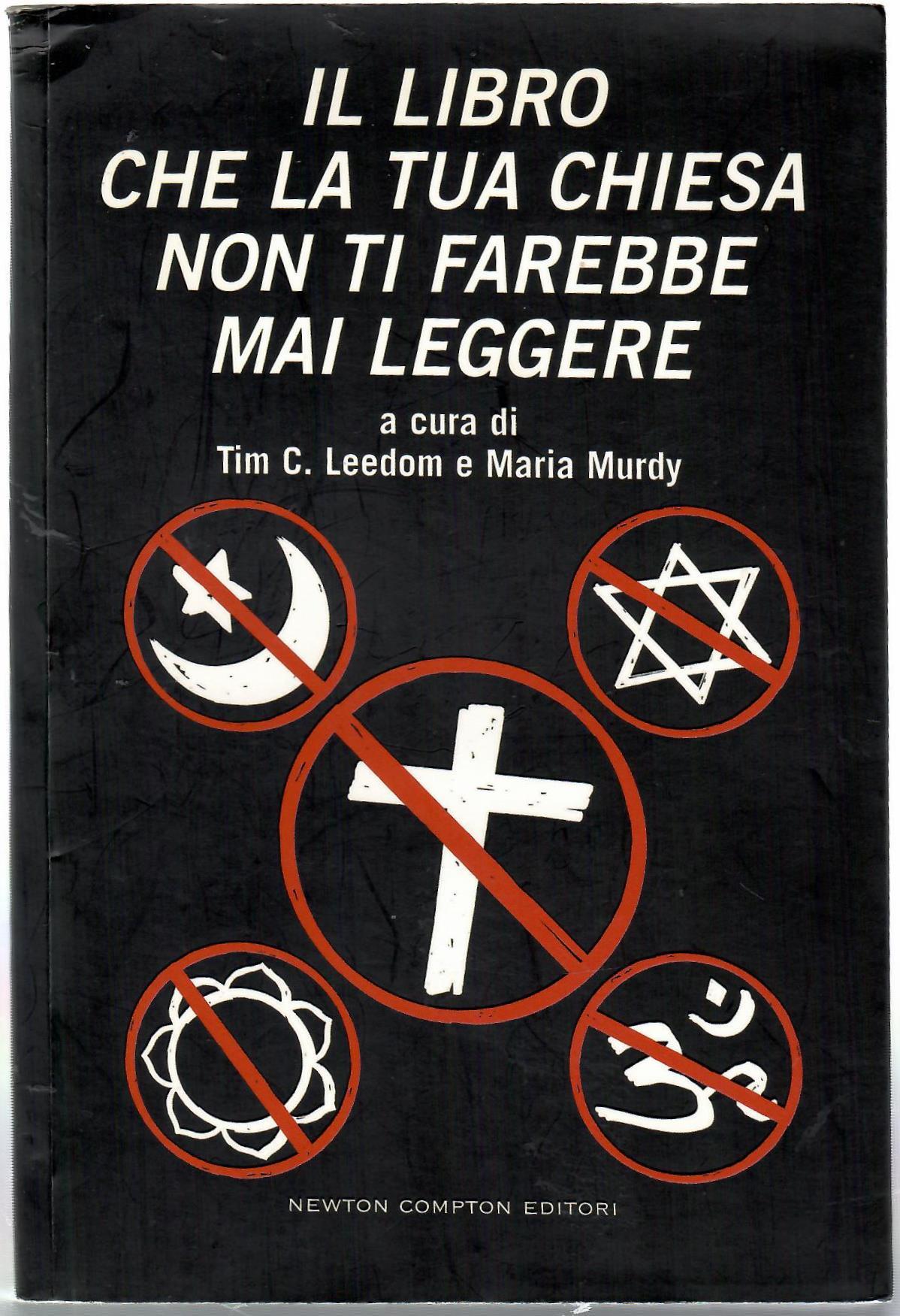 Il libro che la tua chiesa non ti farebbe mai leggere
