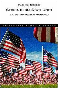 Storia degli Stati Uniti e il sistema politico americano - Massimo Teodori - copertina