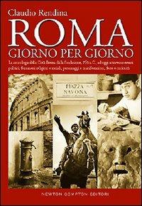 Roma giorno per giorno - Claudio Rendina - copertina