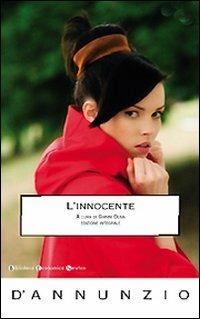 L' Innocente. Ediz. integrale - Gabriele D'Annunzio - copertina