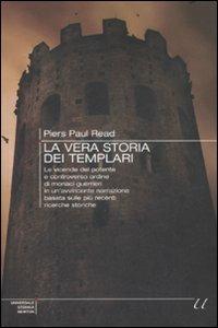 La vera storia dei Templari - Piers Paul Read - copertina
