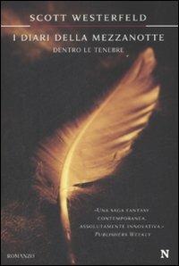 Dentro le tenebre. I diari della mezzanotte - Scott Westerfeld - copertina