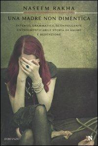 Una madre non dimentica - Naseem Rakha - copertina