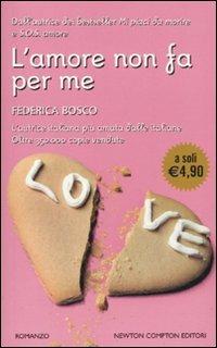 L' amore non fa per me - Federica Bosco - copertina