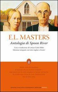 Antologia di Spoon River. Testo inglese a fronte. Ediz. integrale - Edgar Lee Masters - copertina