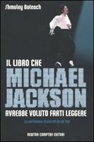 Il libro che Michael Jackson avrebbe voluto farti leggere