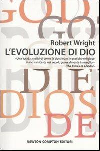 L' evoluzione di Dio - Robert Wright - copertina