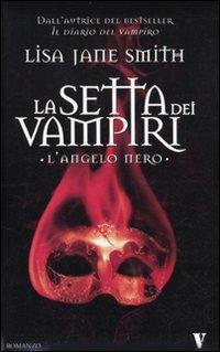 L' angelo nero. La setta dei vampiri - Lisa Jane Smith - copertina