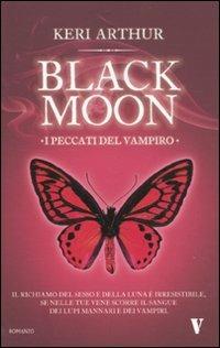 I peccati del vampiro. Black moon - Keri Arthur - copertina