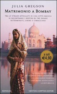 Matrimonio a Bombay - Julia Gregson - copertina