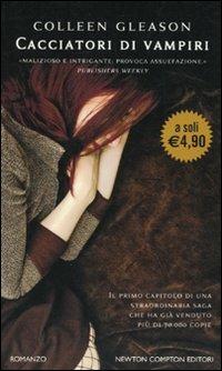 Cacciatori di vampiri - Colleen Gleason - copertina
