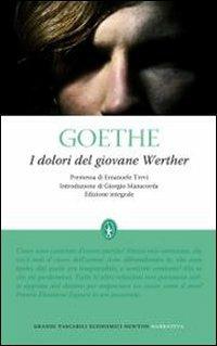 I dolori del giovane Werther. Ediz. integrale - Johann Wolfgang Goethe - copertina