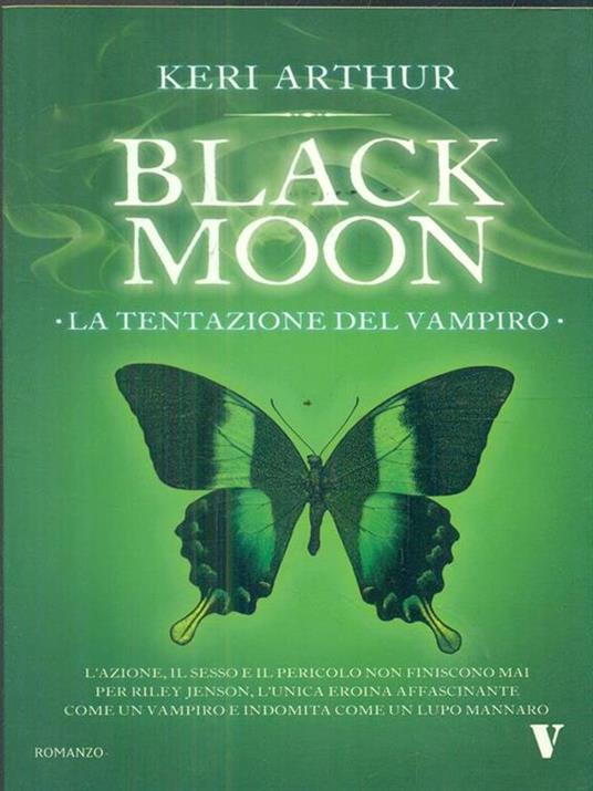 La tentazione del vampiro. Black moon - Keri Arthur - copertina