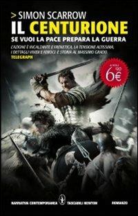 Il centurione. Se vuoi la pace prepara la guerra - Simon Scarrow - copertina
