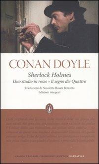 Sherlock Holmes: Uno studio in rosso-Il segno dei quattro. Ediz. integrale - Arthur Conan Doyle - copertina