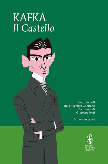 Il castello. Ediz. integrale - Franz Kafka,Giuseppe Porzi - ebook