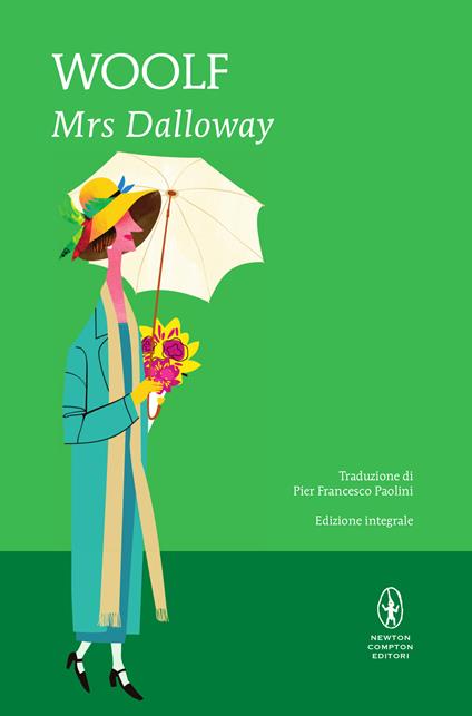 Mrs. Dalloway. Ediz. integrale - Virginia Woolf,Pier Francesco Paolini - ebook