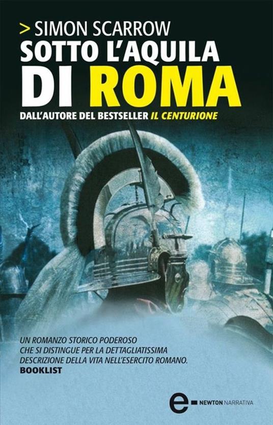 Sotto l'aquila di Roma - Simon Scarrow,Roberto Lanzi - ebook