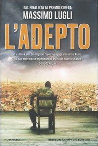 L' adepto - Massimo Lugli - copertina