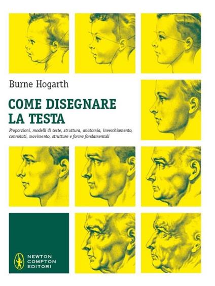 Come disegnare la testa - Burne Hogarth - copertina