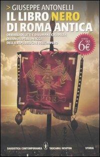 Il libro nero di Roma antica - Giuseppe Antonelli - copertina