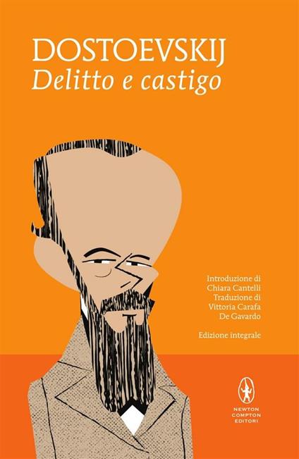 Delitto e castigo. Ediz. integrale - Fëdor Dostoevskij,Vittoria Carafa de Gavardo - ebook