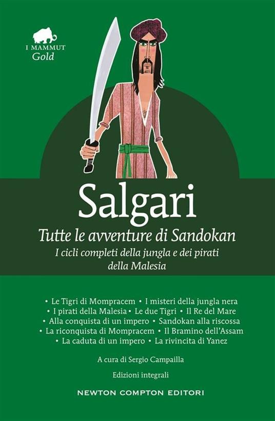 Tutte le avventure di Sandokan. Ediz. integrale - Emilio Salgari,Sergio Campailla - ebook