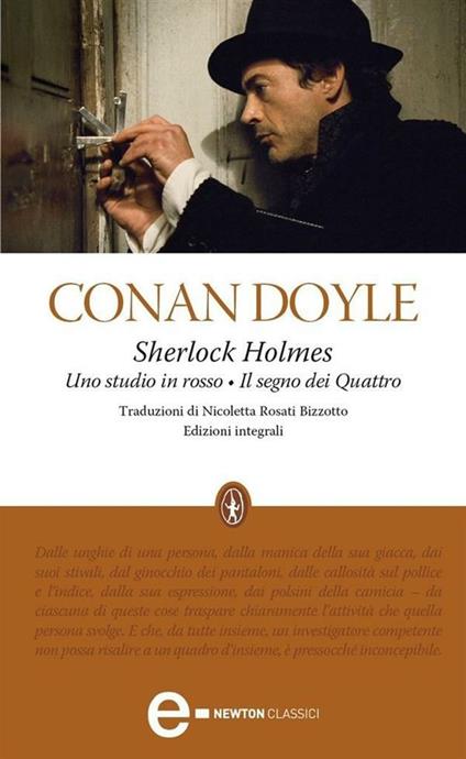 Sherlock Holmes: Uno studio in rosso-Il segno dei quattro. Ediz. integrale - Arthur Conan Doyle,Nicoletta Rosati Bizzotto - ebook