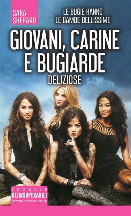 Giovani, carine e bugiarde - Sara Shepard,Emanuela Piccini - ebook