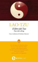 Il libro del Tao. Tao-Teh-Ching