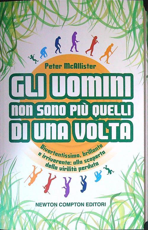 Gli uomini non sono più quelli di una volta