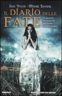 Il diario delle fate - Jane Yolen,Midori Snyder - copertina