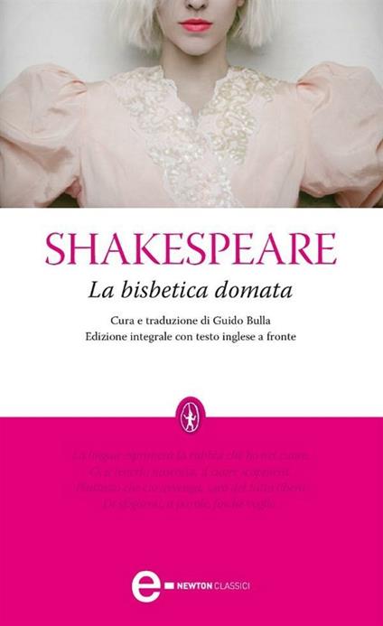 La bisbetica domata. Testo inglese a fronte. Ediz. integrale - William Shakespeare,Guido Bulla - ebook