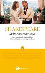 Molto rumore per nulla. Testo inglese a fronte. Ediz. integrale