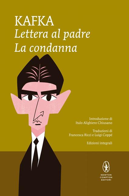 Lettera al padre-La condanna. Ediz. integrale - Franz Kafka - ebook
