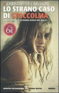 Lo strano caso di Stoccolma. Vincent Franke e la donna venuta dal nulla - Christoffer Carlsson - copertina
