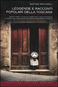 Leggende e racconti popolari della Toscana - Gastone Venturelli - copertina