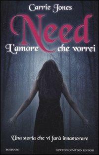 Need. L'amore che vorrei - Carrie Jones - copertina