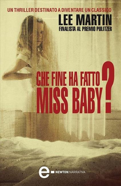 Che fine ha fatto Miss Baby? - Lee Martin,Maurizio Bartocci - ebook