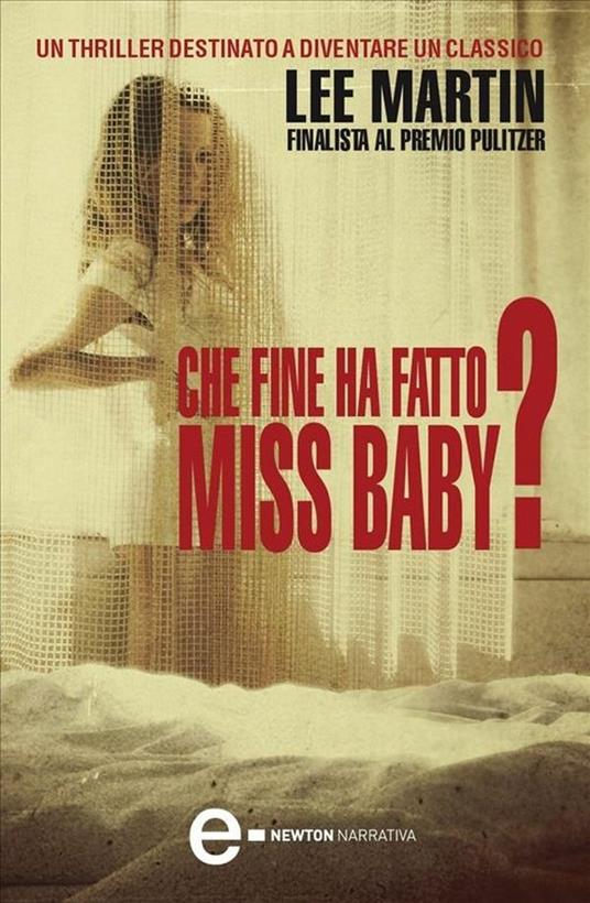 Che fine ha fatto Miss Baby? - Lee Martin,Maurizio Bartocci - ebook
