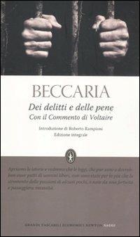Dei delitti e delle pene. Con il commento di Voltaire. Ediz. integrale - Cesare Beccaria,Voltaire - copertina