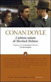 L' ultimo saluto di Sherlock Holmes. Ediz. integrale - Arthur Conan Doyle - copertina